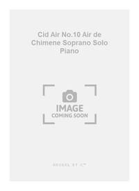 MASSENET JULES CID AIR NO.10 AIR DE CHIMENE SOPRANO SOLO PIANO BOOK