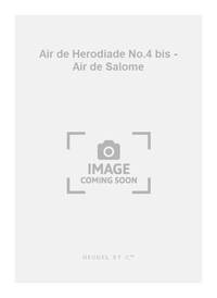 JULES MASSENET: AIR DE 'HERODIADE' NO.4 BIS: AIR DE SALOME (MEZZO) (VOICE & PIANO)