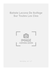 BATISTE LECONS DE SOLFEGE SUR TOUTES LES CLES VOLUME 2 HARPSICHORD BK