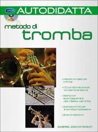 AUTODIDATTA: METODO DI TROMBA TROMPETTE+CD