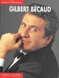 GILBERT BECAUD: COLLECTION GRANDS INTERPRETES PIANO, VOIX, GUITARE