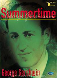 GEORGE GERSHWIN: SUMMERTIME (B MINOR), FROM PORGY AND BESS PIANO, VOIX, GUITARE