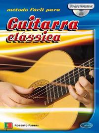 ROBERTO FABBRI  :  FAST GUIDE : GUITARRA CLASSICA (PORTUGUES) - RECUEIL + CD