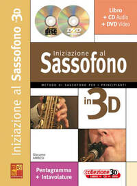INIZIAZIONE AL SAX IN 3D +CD+DVD
