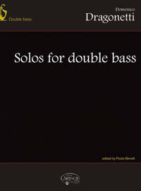DOMENICO DRAGONETTI: SOLOS FOR DOUBLE BASS