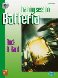 TRAINING SESSION BATTERIA: ROCK & HARD +CD