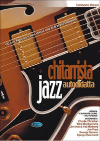 CHITARRISTA JAZZ AUTODIDATTA +CD