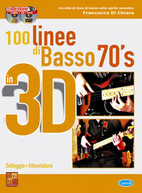 100 LINEE DI BASSO 70 S IN 3D +CD+DVD