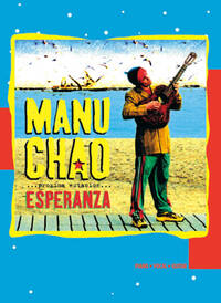 MANU CHAO: PROXIMA ESTACION: ESPERANZA PIANO, VOIX, GUITARE