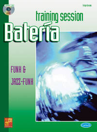 TRAINING SESSION BATERIA: FUNK & JAZZ-FUNK +CD