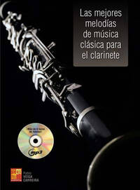 LAS MEJORES MELODIAS DE MUSICA CLASICA PARA EL CLARINETE +CD