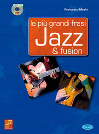 LE PIU GRANDI FRASI JAZZ & FUSION +CD