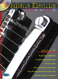 GUITARRA ELECTRICA PASO A PASO, PARTE 1 +CD