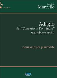 BENEDETTO MARCELLO: ADAGIO, DAL CONCERTO IN DO MINORE (PER OBOE E ARCHI). RIDUZIONE PER PIANOFORTE P