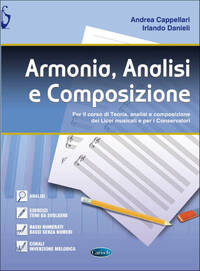 ANDREA CAPPELLARI/IRLANDO DANIELI: ARMONIA, ANALISI E COMPOSIZIONE LIVRE SUR LA MUSIQUE