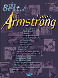 THE BEST OF LOUIS ARMSTRONG - PIANO, VOIX & GUITARE