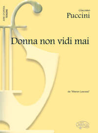 GIACOMO PUCCINI: DONNA NON VIDI MAI, DA MANON LESCAUT (TENORE)