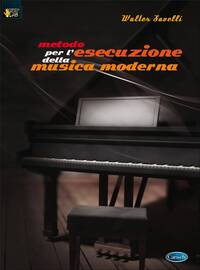 METODO PER L ESECUZIONE DELLA MUSICA MODERNA PIANO+CD