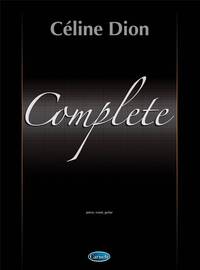 CELINE DION: COMPLETE PIANO, VOIX, GUITARE