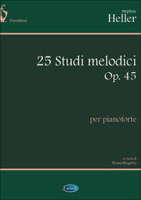 STEPHEN HELLER: 25 STUDI MELODICI OP.45, PER PIANOFORTE PIANO