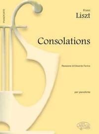FRANZ LISZT: CONSOLATIONS PER PIANOFORTE PIANO