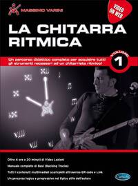 MASSIMO VARINI: LA CHITARRA RITMICA - VOLUME 1 (BOOK/DOWNLOADS) +TELECHARGEMENT