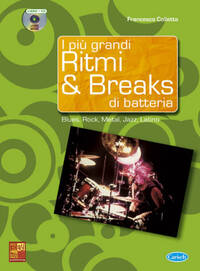 I PIU GRANDI RITMI & BREAKS DI BATTERIA +CD