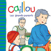 Caillou Les grands-parents