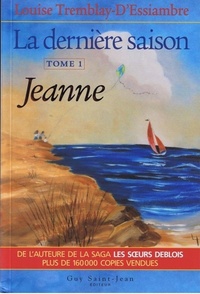 LA DERNIERE SAISON T 01 JEANNE