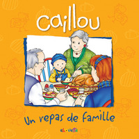 Caillou Un repas de famille