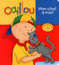 Caillou Mon chat à moi