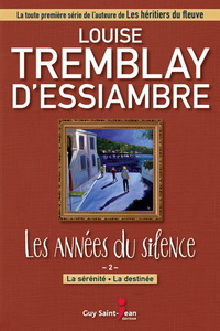 LES ANNEES DU SILENCE COFFRET 2 LA SERENITE LA DESTINEE