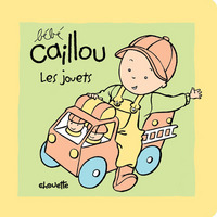 Bébé Caillou Les jouets