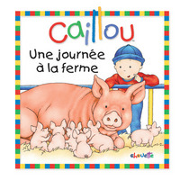 Caillou Une journée à la ferme