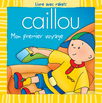 Caillou Mon premier voyage