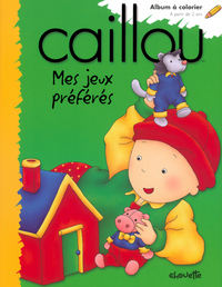 CAILLOU MES JEUX PREFERES