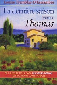 LA DERNIERE SAISON T 02 THOMAS