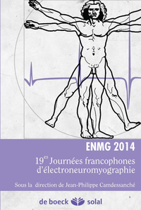 ENMG 2014 - 19ES JOURNEES FRANCOPHONES D'ELECTRONEUROMYOGRAPHIE