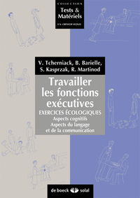 Travailler les fonctions exécutives