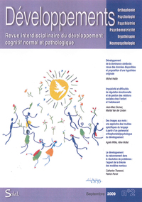 Revue interdisciplinaire du développement cognitif normal et pathologique 2009/2 - No 2