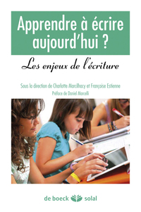 Apprendre à écrire aujourd'hui ?