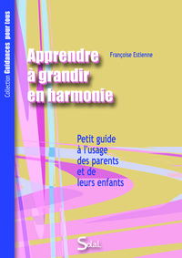 Apprendre à grandir en harmonie