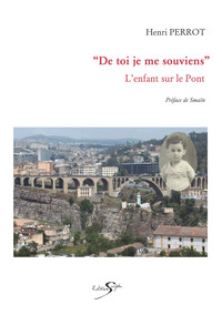 DE TOI JE ME SOUVIENS - L'ENFANT SUR LE PONT