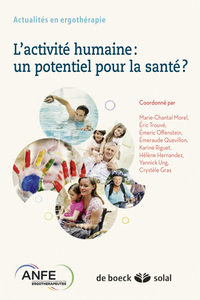 L'activité humaine : un potentiel pour la santé ?