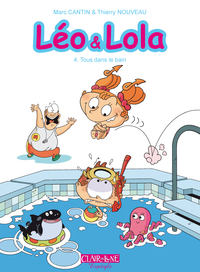 LEO & LOLA T04 - TOUS DANS LE BAIN