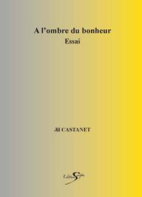 A L'OMBRE DU BONHEUR