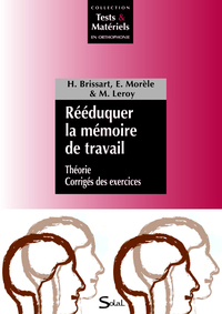 Rééduquer la mémoire de travail