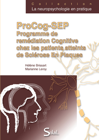 PROGRAMME DE REMEDIATION COGNITIVE CHEZ LES PATIENTS ATTEINTS DE SCLEROSE EN PLAQUES