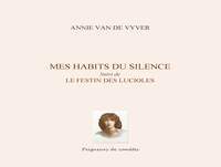 MES HABITS DU SILENCE
