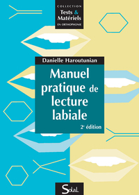 Manuel pratique de lecture labiale